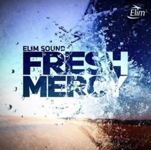 Elim Sound - Fresh Mercy ryhmässä CD @ Bengans Skivbutik AB (4284763)