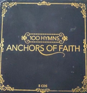 Various Artists - 100 Hymns - Anchors Of Faith ryhmässä CD @ Bengans Skivbutik AB (4284769)