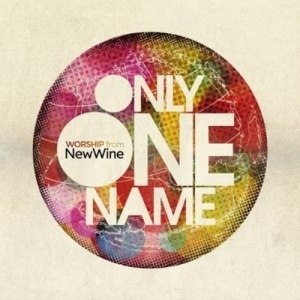 Worship From New Wine - Only One Name ryhmässä CD @ Bengans Skivbutik AB (4284776)