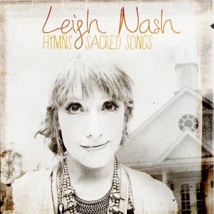 Nash Leigh - Hymns & Sacred Songs ryhmässä CD @ Bengans Skivbutik AB (4284779)