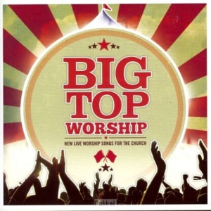 Various Artists - Big Top Worship ryhmässä CD @ Bengans Skivbutik AB (4284781)