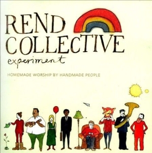 Rend Collective Experiment - Homemade Worship By Handmade People ryhmässä CD @ Bengans Skivbutik AB (4284783)