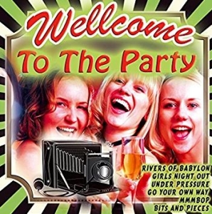 Various Artists - Welcome To The Party ryhmässä CD @ Bengans Skivbutik AB (4284852)