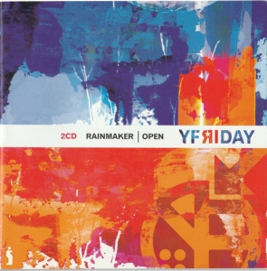 Yfriday - Rainmaker / Open ryhmässä CD @ Bengans Skivbutik AB (4284861)