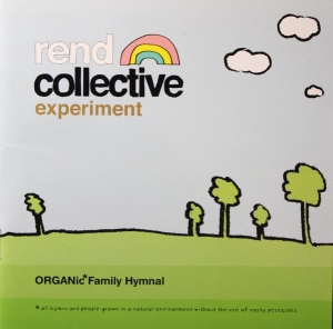 Rend Collective Experiment - Organic Family Hymnal ryhmässä CD @ Bengans Skivbutik AB (4284897)