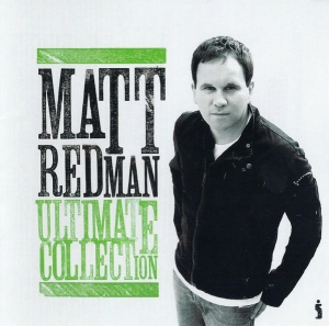 Redman Matt - Ultimate Collection ryhmässä CD @ Bengans Skivbutik AB (4284901)