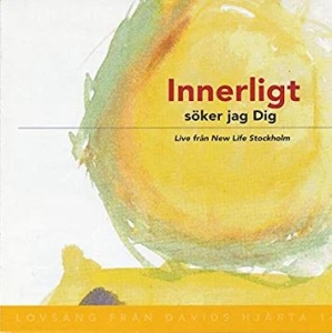 New Life Stockholm - Innerligt Söker Jag ryhmässä CD @ Bengans Skivbutik AB (4284913)