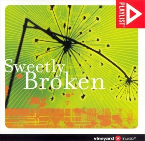 Various Artists - Sweetly Broken ryhmässä CD @ Bengans Skivbutik AB (4284914)