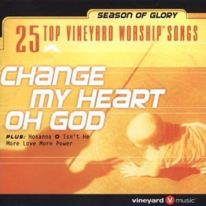 Various Artists - Change My Heart Oh God ryhmässä CD @ Bengans Skivbutik AB (4284942)