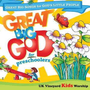 Various Artists - Great Big God For Preschoolers ryhmässä CD @ Bengans Skivbutik AB (4284955)