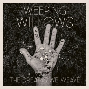 Weeping Willows - The Dreams We Weave ryhmässä ME SUOSITTELEMME / Årsbästalistor 2022 / Årsbästa 22 Morgan @ Bengans Skivbutik AB (4285010)