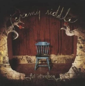 Riddle Jeremy - Full Attention ryhmässä CD @ Bengans Skivbutik AB (4285982)