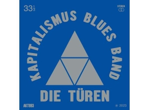 Die Türen - Kapitalimus Blues Band ryhmässä VINYYLI @ Bengans Skivbutik AB (4286201)