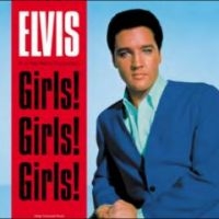 Presley Elvis - Girls! Girls! Girls! ryhmässä VINYYLI @ Bengans Skivbutik AB (4287052)