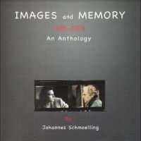 Schmoelling Johannes - Images And Memory (1986 ? 2006 An A ryhmässä CD @ Bengans Skivbutik AB (4287094)