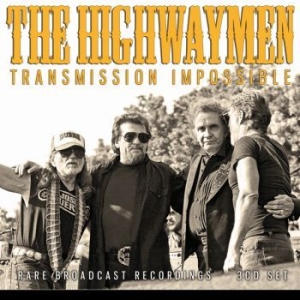 The Highwaymen - Transmission Impossible (3 Cd) ryhmässä CD @ Bengans Skivbutik AB (4287292)