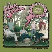 Pink Stones The - You Know Who (Indie Exclusive, Auto ryhmässä VINYYLI @ Bengans Skivbutik AB (4287326)