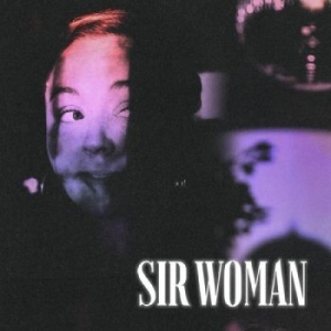 Sir Woman - Sir Woman ryhmässä VINYYLI @ Bengans Skivbutik AB (4287341)