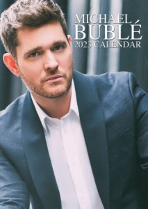 Michael Bublé - 2023 Unofficial Calendar ryhmässä Minishops / Michael Buble @ Bengans Skivbutik AB (4287477)