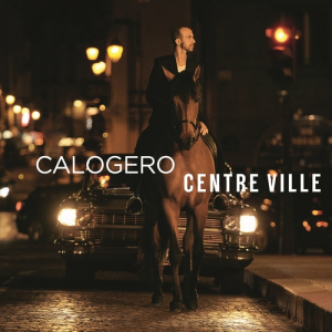 Calogero - Centre Ville Limited Edition Deluxe Edition ryhmässä CD @ Bengans Skivbutik AB (4287618)