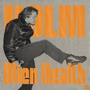 Holm - Alien Health (Orange Vinyl) ryhmässä ME SUOSITTELEMME / Joululahjavinkki: Vinyyli @ Bengans Skivbutik AB (4287764)