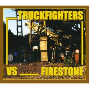 Truckfighters Vs. Firestone - Fuzzsplit Of The Century ryhmässä VINYYLI @ Bengans Skivbutik AB (4287869)