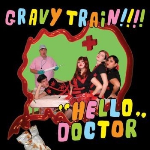 Gravy Train!!!! - Hello Doctor (Deluxe Reissue) (Delu ryhmässä VINYYLI @ Bengans Skivbutik AB (4287987)