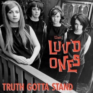 Luv'd Ones The - Truth Gotta Stand (Yellow Vinyl) ryhmässä ME SUOSITTELEMME / Joululahjavinkki: Vinyyli @ Bengans Skivbutik AB (4288009)