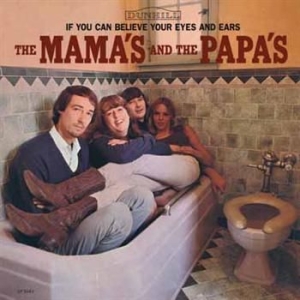 Mamas And The Papas - If You Can Believe Your Eyes And Ea ryhmässä VINYYLI @ Bengans Skivbutik AB (4288025)