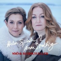 Helen Sjöholm Anna Stadling - Snö & Marschaller ryhmässä -Start LP2 @ Bengans Skivbutik AB (4288557)