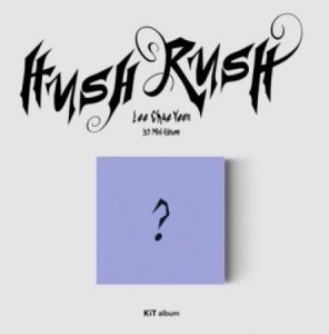 Lee Chae Yeon - HUSH RUSH Kit album ryhmässä K-POP @ Bengans Skivbutik AB (4289906)