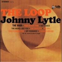 Lytle Johnny - The Loop ryhmässä VINYYLI @ Bengans Skivbutik AB (4290442)