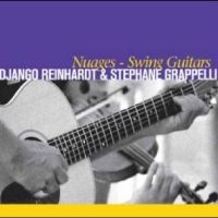 Reinhardt Django & Stéphane Grappe - Nuages - Swing Guitars ryhmässä CD @ Bengans Skivbutik AB (4290572)