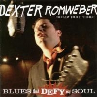 Dexter Romweber - Blues That Defy My Soul ryhmässä VINYYLI @ Bengans Skivbutik AB (4290842)