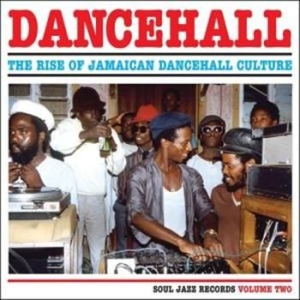 Soul Jazz Records Presents - Dancehall Vol 2:Rise Of Jamaican Da ryhmässä VINYYLI @ Bengans Skivbutik AB (4290866)