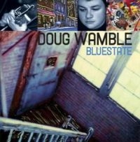 Wamble Doug - Bluestate ryhmässä CD @ Bengans Skivbutik AB (4290967)