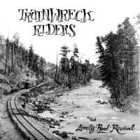 Trainwreck Riders - Lonely Road Revival ryhmässä CD @ Bengans Skivbutik AB (4291005)