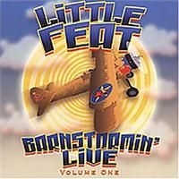 Little Feat - Barnstormin' Live: Volume 1 ryhmässä CD @ Bengans Skivbutik AB (4291025)