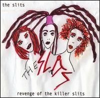 Slits The - Revenge Of The Killer Slits ryhmässä CD @ Bengans Skivbutik AB (4291045)