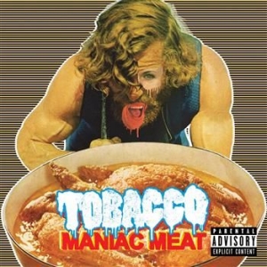 Tobacco - Maniac Meat ryhmässä CD @ Bengans Skivbutik AB (4291098)