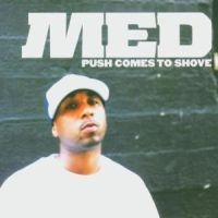 M.E.D. - Push Comes To Shove ryhmässä CD @ Bengans Skivbutik AB (4291104)