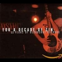 Various Artists - For A Decade Of Sin: 11 Years Of Bl ryhmässä CD @ Bengans Skivbutik AB (4291158)