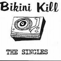 Bikini Kill - The Singles ryhmässä CD / Pop-Rock @ Bengans Skivbutik AB (4291178)