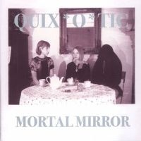 Quix*O*Tic - Mortal Mirror ryhmässä CD @ Bengans Skivbutik AB (4291183)