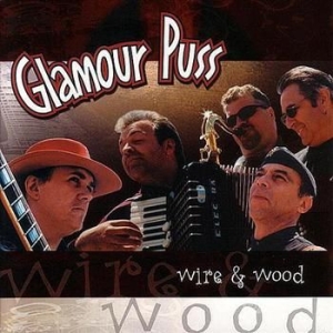 Glamour Puss - Wire & Wood ryhmässä CD @ Bengans Skivbutik AB (4291209)