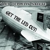 Blandade Artister - Get The Led Out - Led Zeppelin Salu ryhmässä CD @ Bengans Skivbutik AB (4291246)