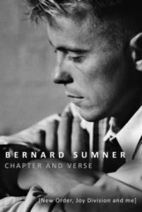 Bernard Sumner - Chapter And Verse. New Order, Joy Division And Me ryhmässä ME SUOSITTELEMME / Musiikkikirjat @ Bengans Skivbutik AB (4292947)