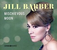 Barber Jill - Mischievous Moon ryhmässä CD @ Bengans Skivbutik AB (4293436)