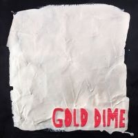 Gold Dime - Nerves ryhmässä CD @ Bengans Skivbutik AB (4293731)