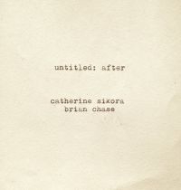 Sikora Catherine And Brian Chase - Untitled: After ryhmässä CD @ Bengans Skivbutik AB (4293763)